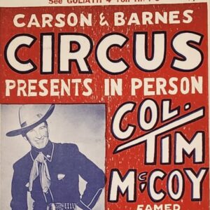 Col. Tim McCoy - Carson & Barnes Circus (Window Card)